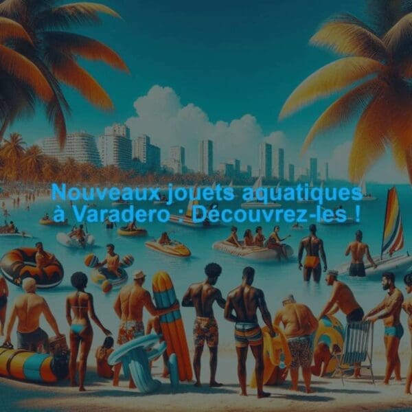 Sports nautiques à Varadero : kayak, catamaran et activités en mer