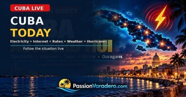 Cuba today: electricity, Internet, exchange rates, weather and hurricanes — Passion Varadero
